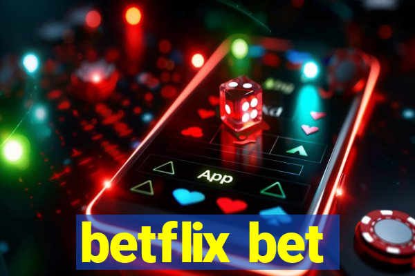 betflix bet